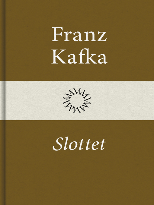 Titeldetaljer för Slottet av Franz Kafka - Tillgänglig
